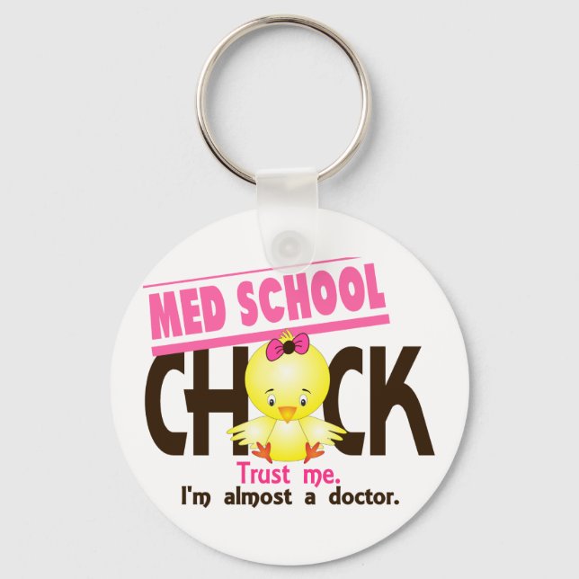 Med School Chick 3 Key Ring (Front)