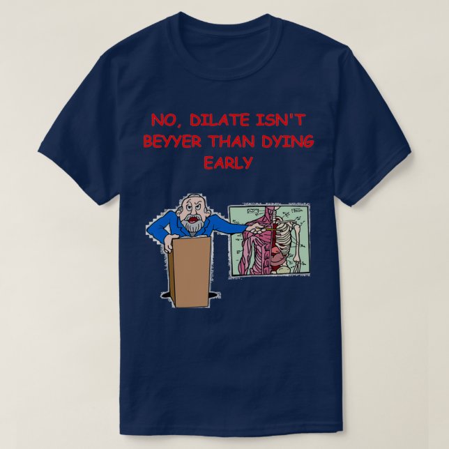 Med School Joke 18 T-Shirt (Design Front)