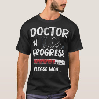 Med School Student Future Doctor Medical Student ( T-Shirt