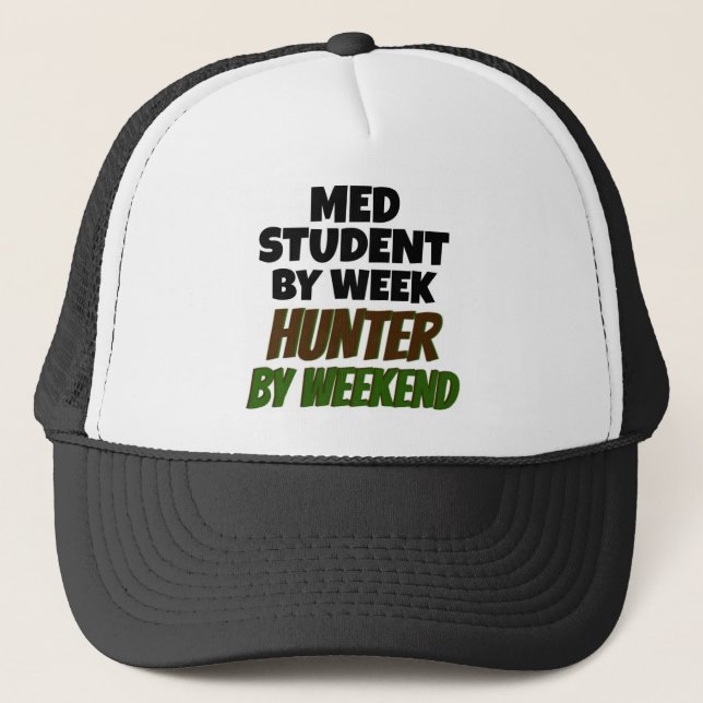 Med Student Loves Hunting Trucker Hat (Front)