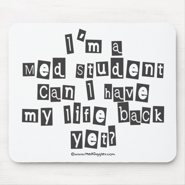 Med Student Ransom Note Mouse Pad (Front)