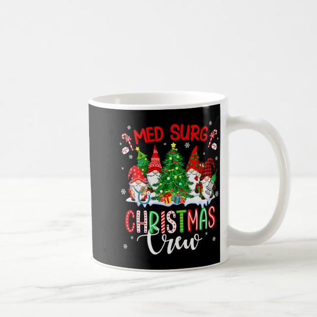 Med Surg Christmas Crew Group Gnomes Decorating Xm Coffee Mug (Right)