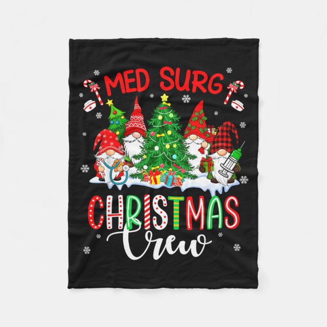 Med Surg Christmas Crew Group Gnomes Decorating Xm Fleece Blanket (Front)
