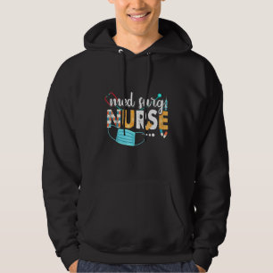 Med Surg Nurse Cute Nurses Week 2022 Appreciation  Hoodie