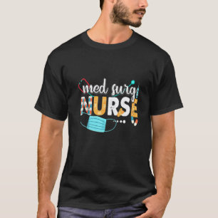 Med Surg Nurse Cute Nurses Week 2022 Appreciation T-Shirt
