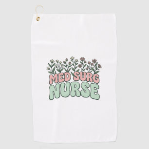 Med Surg Nurse Floral Vintage Vector Design_1 Golf Towel
