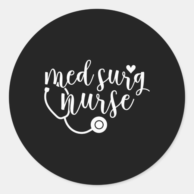 Med Surg Nurse Medical Surgical Nurse Rn Classic Round Sticker (Front)