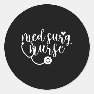 Med Surg Nurse Medical Surgical Nurse Rn Classic Round Sticker