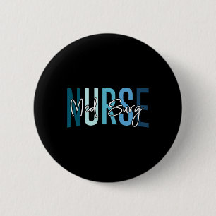 Med Surg Nurse Medical Surgical Nursing Emergency 6 Cm Round Badge