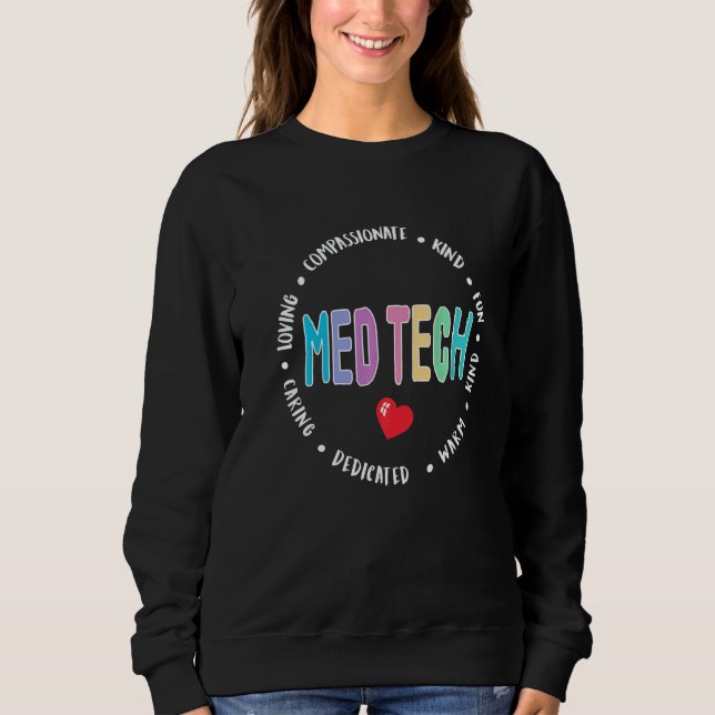 MED Tech Appreciation Week healthcare Medical Tech Sweatshirt (Front)