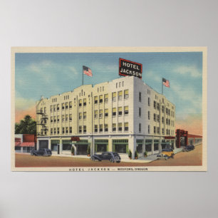 Medford, Oregon - Hotel Jackson View with Old Poster