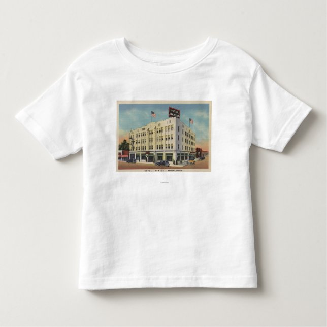 Medford, Oregon - Hotel Jackson View with Old Toddler T-Shirt (Front)