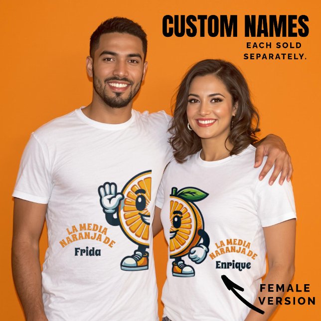 Media Naranja Custom Spanish (Female Version) T-Shirt (Media Naranja Custom Spanish (Female Version) T-Shirt.)