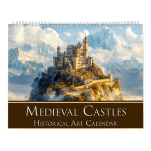 Mediaeval Castles: Historical Art Calendar