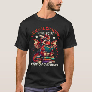 Mediaeval dragon's favourite pastime reading adven T-Shirt