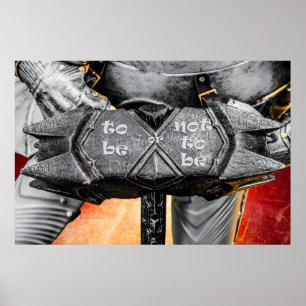 Mediaeval knight - To Be Or Not To Be Poster