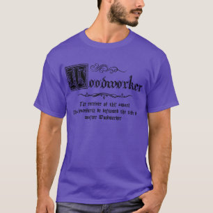 Mediaeval Master Woodworker T-Shirt
