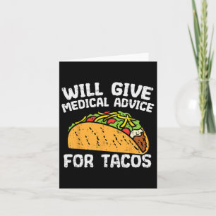 Medical Advice For Tacos Mexican Cinco De Mayo Doc Card