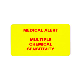 Medical Alert: Multiple Chemical Sensitivity Label