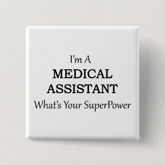 MEDICAL ASSISTANT 15 CM SQUARE BADGE