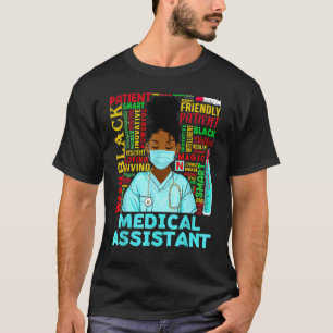 Medical Assistant African American Black History M T-Shirt