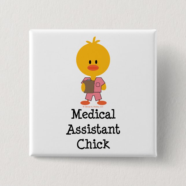 Medical Assistant Chick Button (Front)