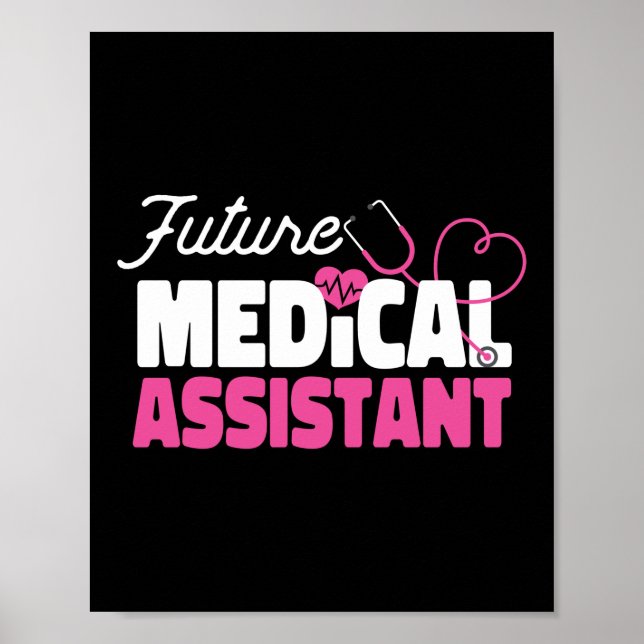 Medical Assistant Cma Future Medical Assistant Poster (Front)