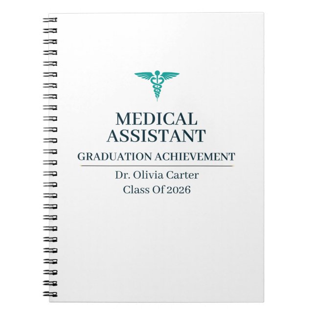 Medical Assistant Custom Name Since Year Notebook (Front)