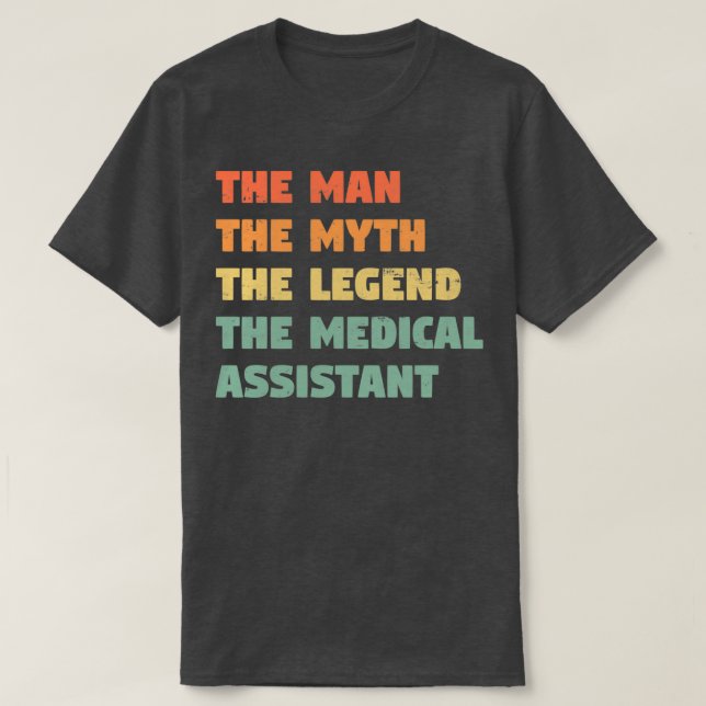 Medical Assistant Funny T-Shirt (Design Front)