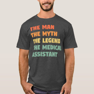 Medical Assistant Funny T-Shirt