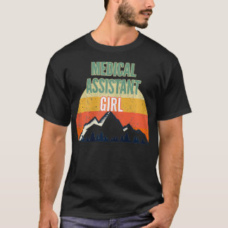 Medical Assistant Gift for Women Medical Assistant T-Shirt