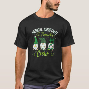 Medical Assistant St Patrick's Day Crew - Gnome De T-Shirt