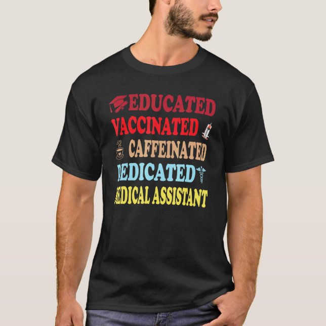 Medical Assistant Vaccinated Nurse Registered Nurs T-Shirt (Front)