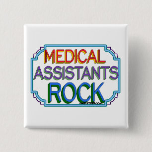 Medical Assistants Rock 15 Cm Square Badge