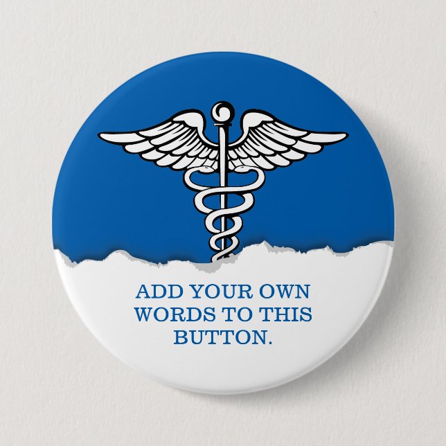 Medical Caduceus Custom Text 7.5 Cm Round Badge (Front)