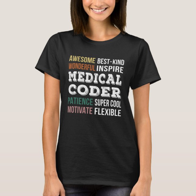 Medical Coder  Appreciation T-Shirt (Front)