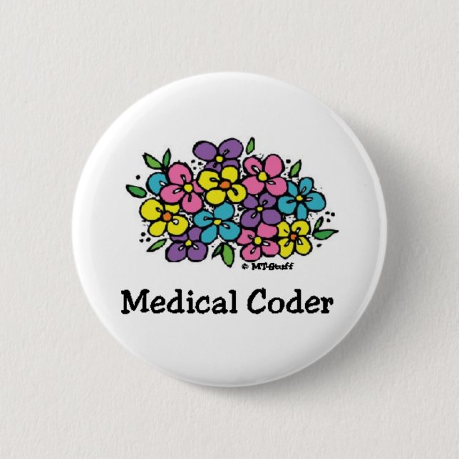Medical Coder Blooms1 6 Cm Round Badge (Front)