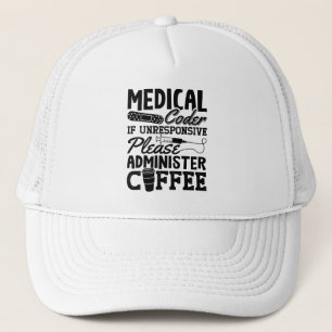 Medical Coder Coffee Assistant ICD Coding Gift Trucker Hat