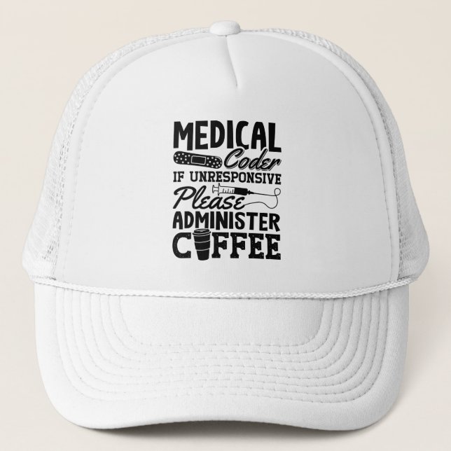 Medical Coder Coffee Assistant ICD Coding Gift Trucker Hat (Front)