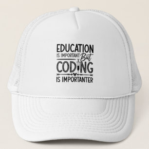 Medical Coder Education Is Important Coding ICD Trucker Hat