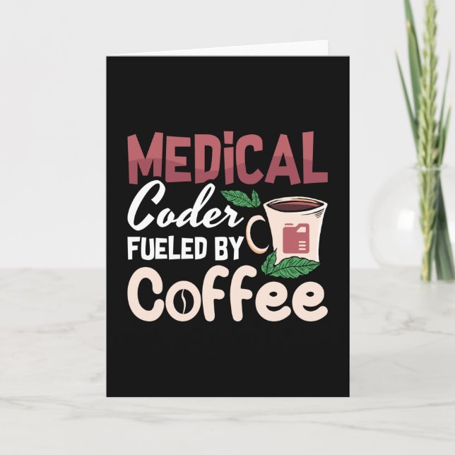 Medical Coder Fuelled By Coffee Coding Programmer Card (Front)