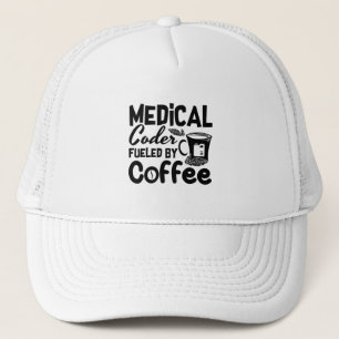 Medical Coder Fuelled By Coffee Programmer Coding Trucker Hat