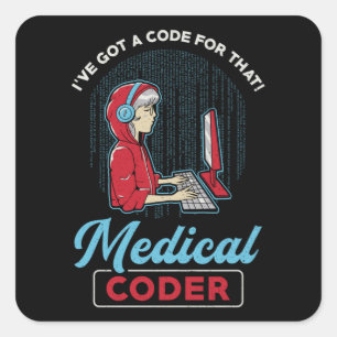 Medical Coder I've Got A Code For That ICD Coding Square Sticker