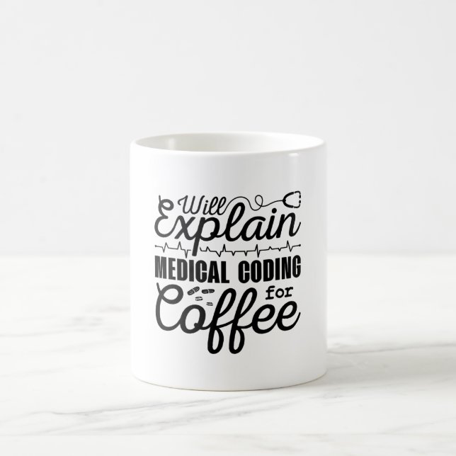 Medical Coder Medical Coding Coffee Coding ICD Mug (Center)