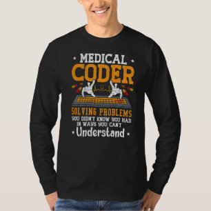 Medical Coder Solving Problems Coding Icd Code Pro T-Shirt