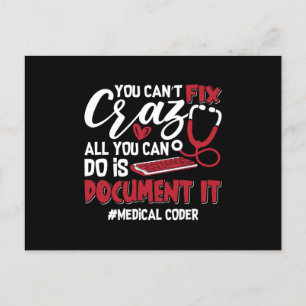 Medical Coder You Can't Fix Crazy ICD Coding Gift Postcard