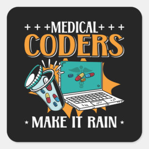 Medical Coders Make It Rain Medical Coder Coding Square Sticker