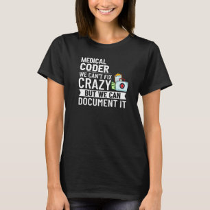 Medical Coding Certified Coder Training Beginner C T-Shirt