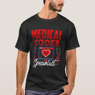 Medical Coding Specialist Hospital Clinical Medica T-Shirt