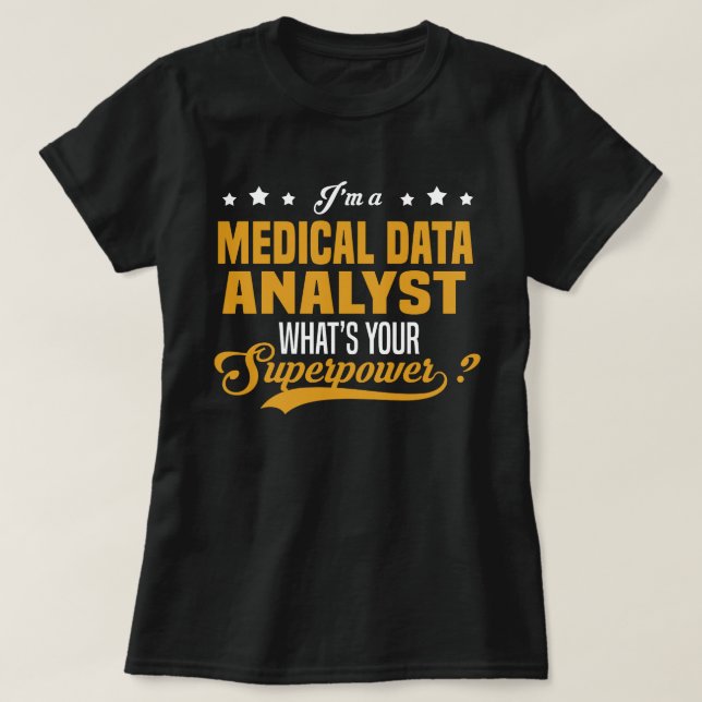 Medical Data Analyst T-Shirt (Design Front)
